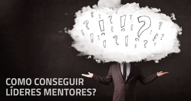 Como conseguir líderes mentores para a organização