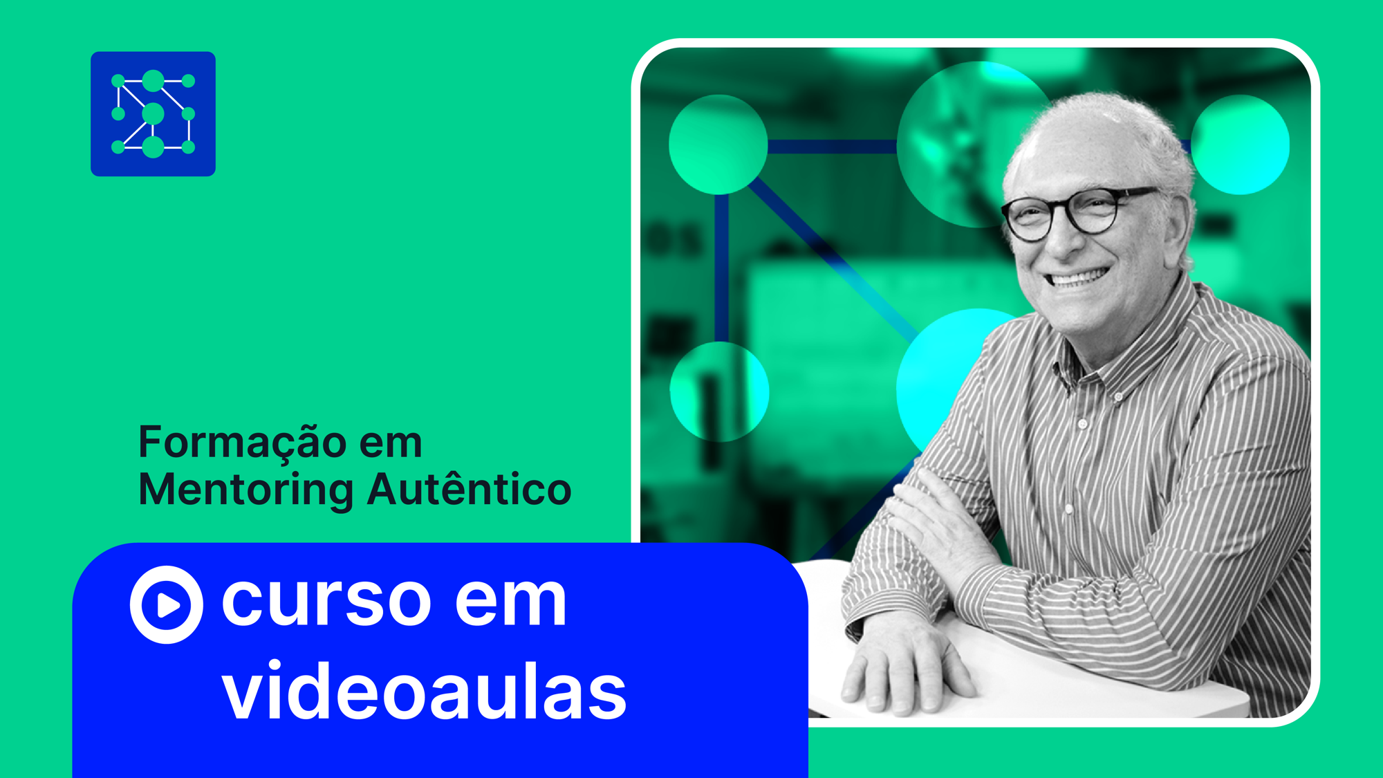 Formação em Mentoring Autêntico em videoaulas